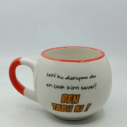 SENİ BU DÜNYADA EN ÇOK -BALON KUPA - TURUNCU SAP TURUNCU TURNET - 