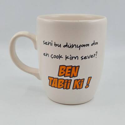 SENİ BU DÜNYADA EN ÇOK -OVAL KUPA - TRANSPARAN SAP - 1