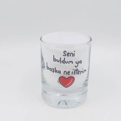 SENİ BULDUM YA-SHOT BARDAĞI - ŞEFFAF - 1