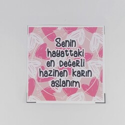 SENİN HAYATTAKİ EN DEĞERLİ-STİCKER TEKLİ - TEKLİ - 
