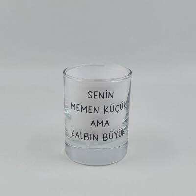 SENİN MEMEN KÜÇÜK-SHOT BARDAĞI - ŞEFFAF - 1