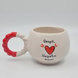 SEVGİLİ; HAYATIN ANLAMI - BALONCUK KUPA - KIRMIZI SAP - 