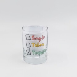 SİNGLE TAKEN TEQUİLA-SHOT BARDAĞI - ŞEFFAF - 