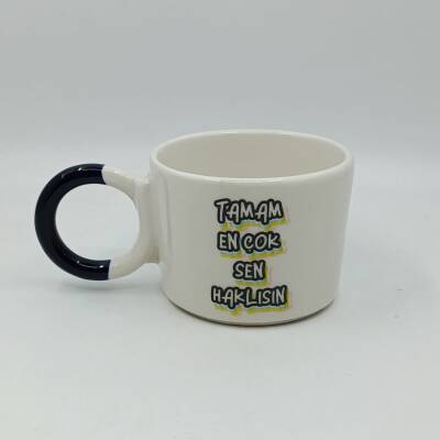 TAMAM EN ÇOK SEN HAKLISIN - DÜĞÜM KUPA - KOBALT SAP - 1