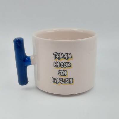 TAMAM EN ÇOK SEN HAKLISIN - T KUPA - KOBALT SAP - 1