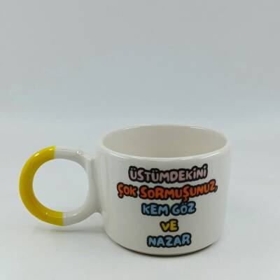 ÜSTÜMDEKİNİ ÇOK SORMUŞSUNUZ - DÜĞÜM KUPA - SARI SAP - 1