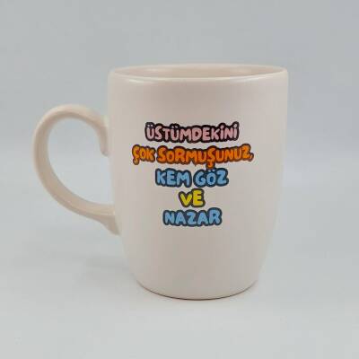 ÜSTÜMDEKİNİ ÇOK SORMUŞSUNUZ - OVAL KUPA - TRANSPARAN SAP - 1