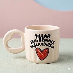 YILLAR SENİ BENİMLE YAŞLAN-EROS KUPA - TRANSPARAN SAP TRANSPARAN GÖVDE - 
