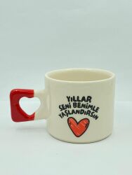 YILLAR SENİ BENİMLE YAŞLAN - KALP KUPA - KIRMIZI SAP - 