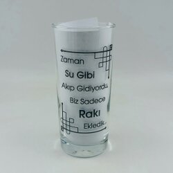 ZAMAN SU GIBI AKIP GIDIYORDU-RAKI BARDAĞI - ŞEFFAF - 